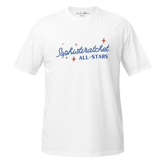 "Sophistiratchet All-Stars" Soft T-Shirt