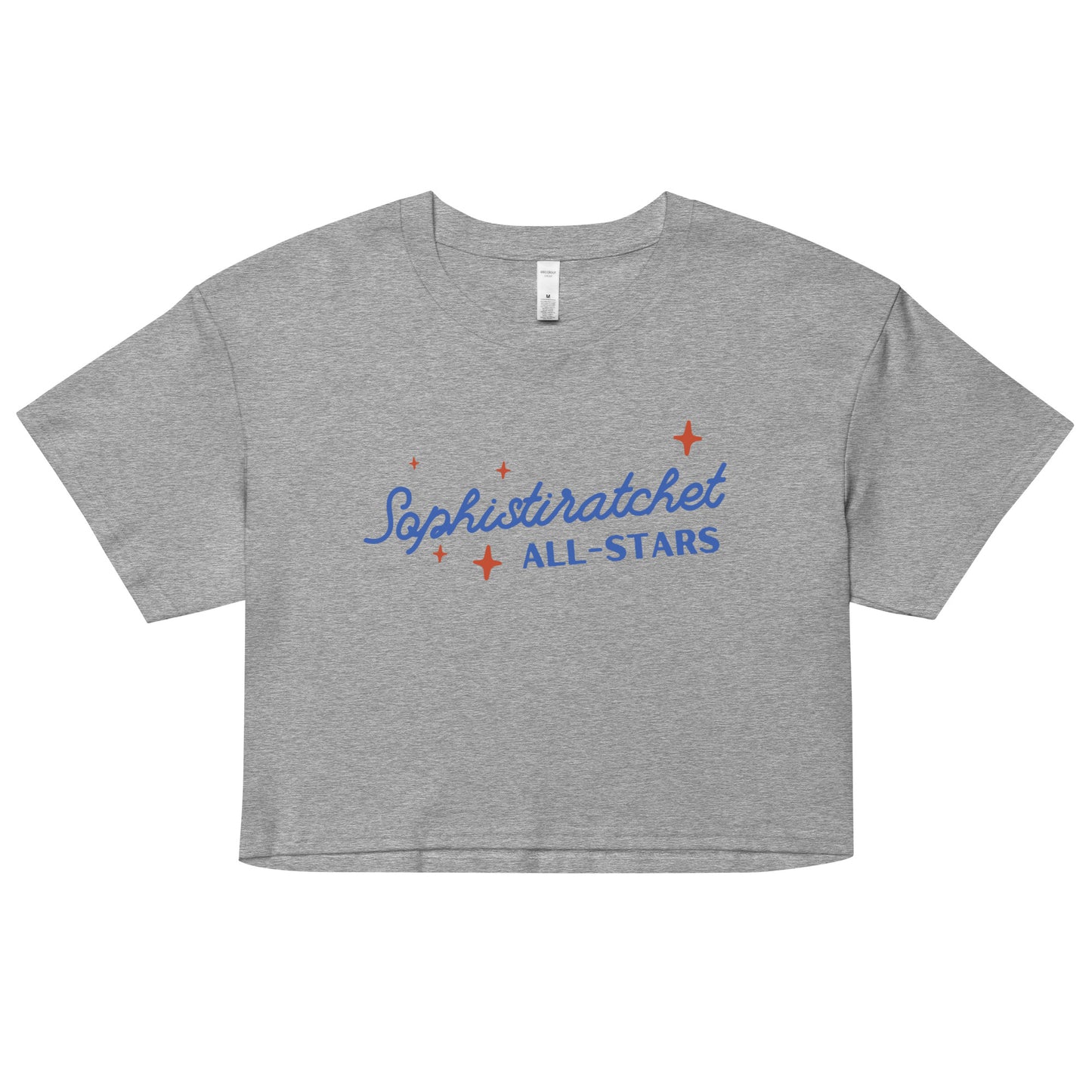 "Sophistiratchet All-Stars" Crop Top