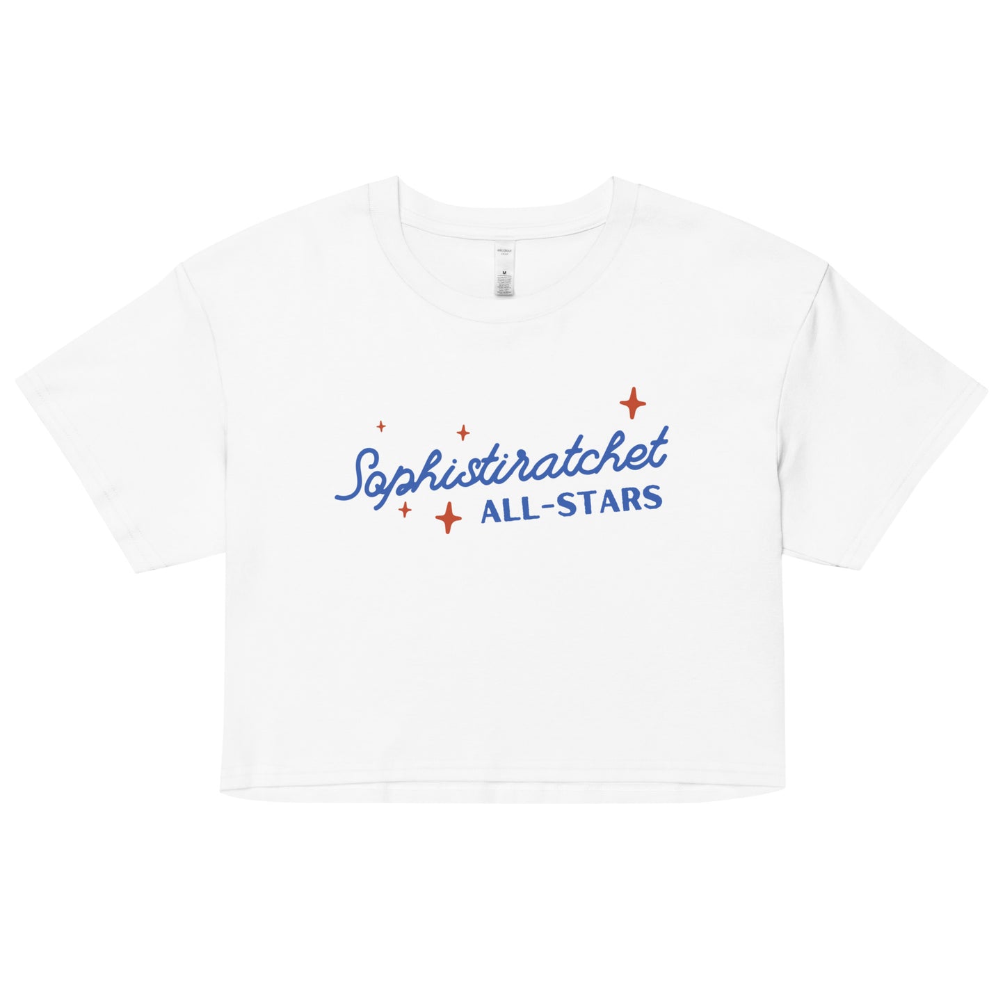 "Sophistiratchet All-Stars" Crop Top